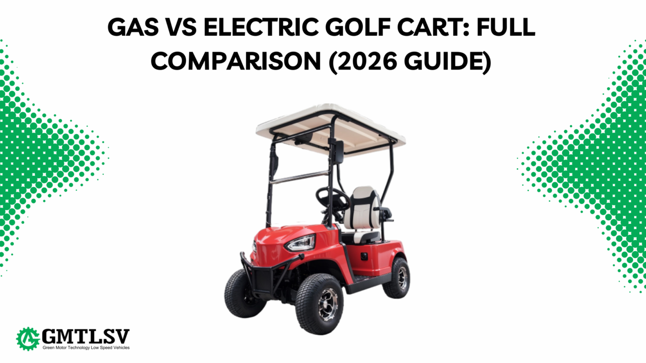 Gas vs Electric Golf Cart