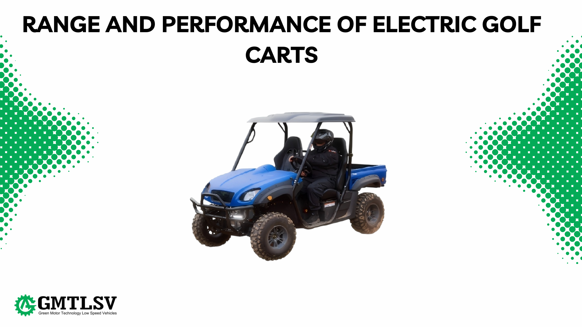 Range and Performance of Electric Golf Carts