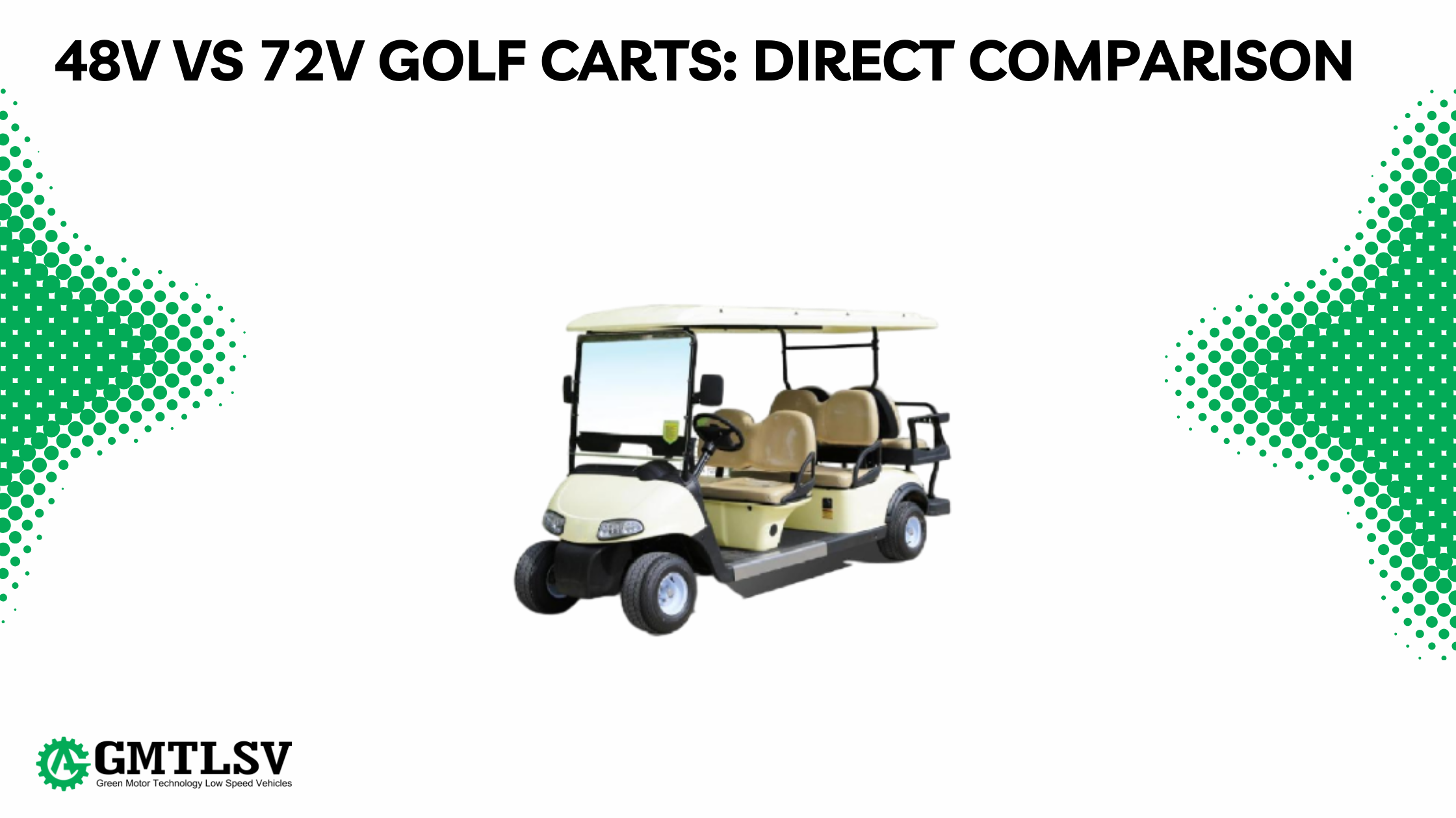 48V vs 72V Golf Carts