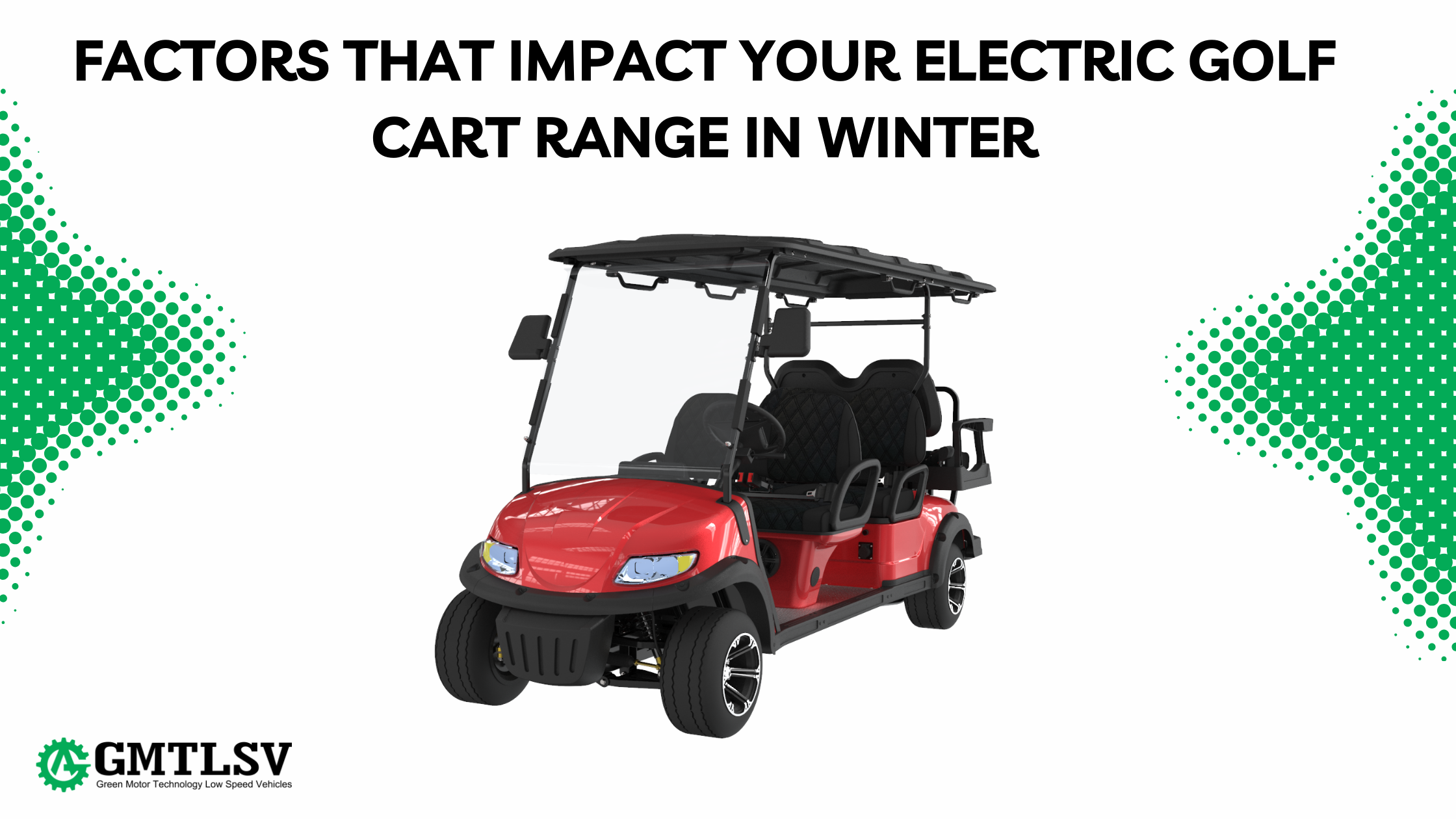 Factors That Impact Your Electric Golf Cart Range in Winter