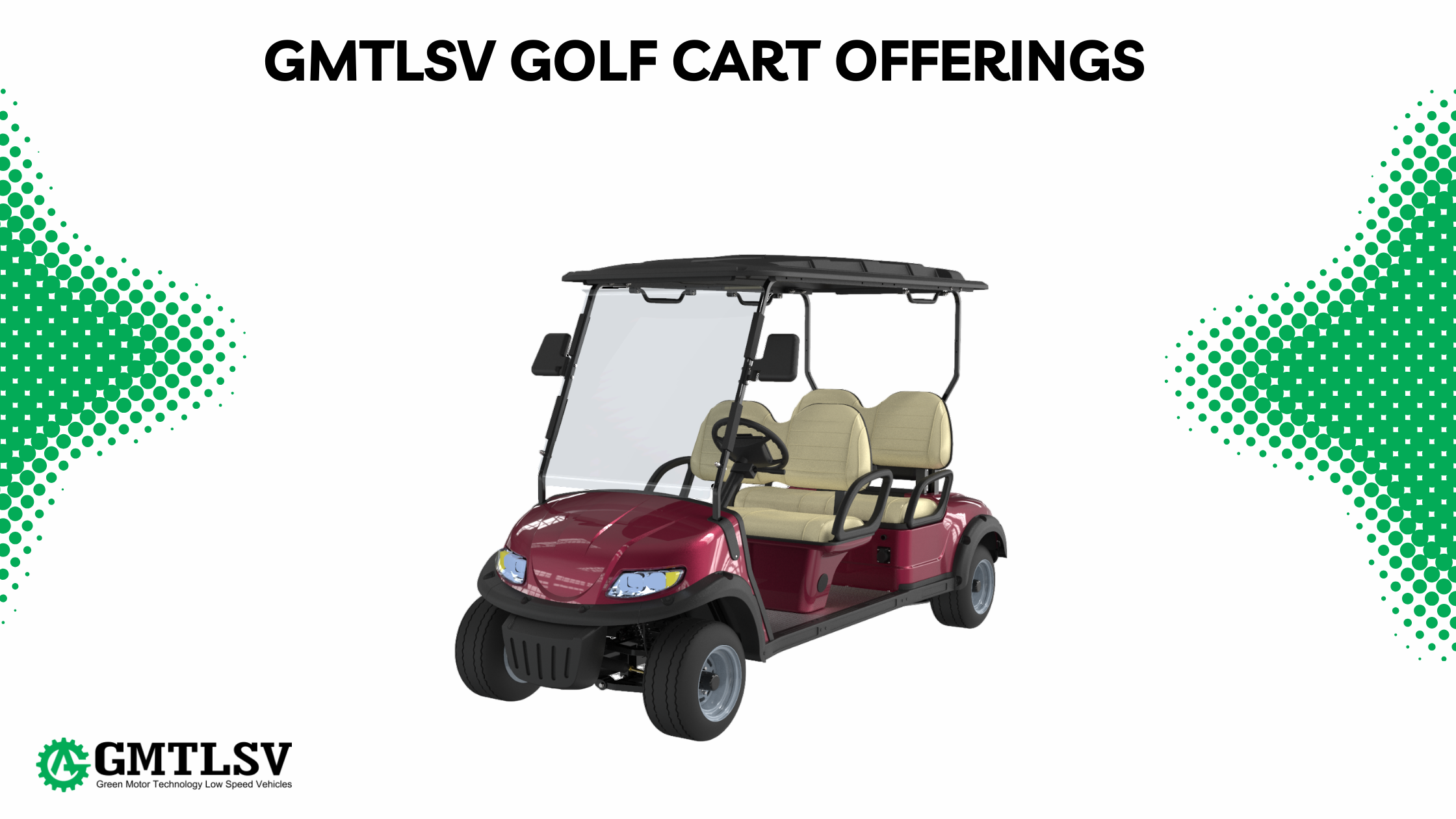 GMTLSV Golf Cart Offerings