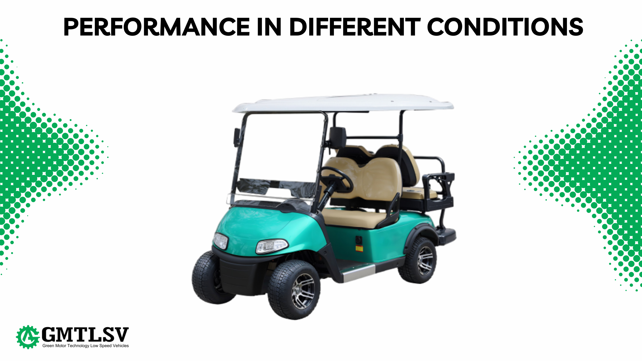 Performance in Different Conditions