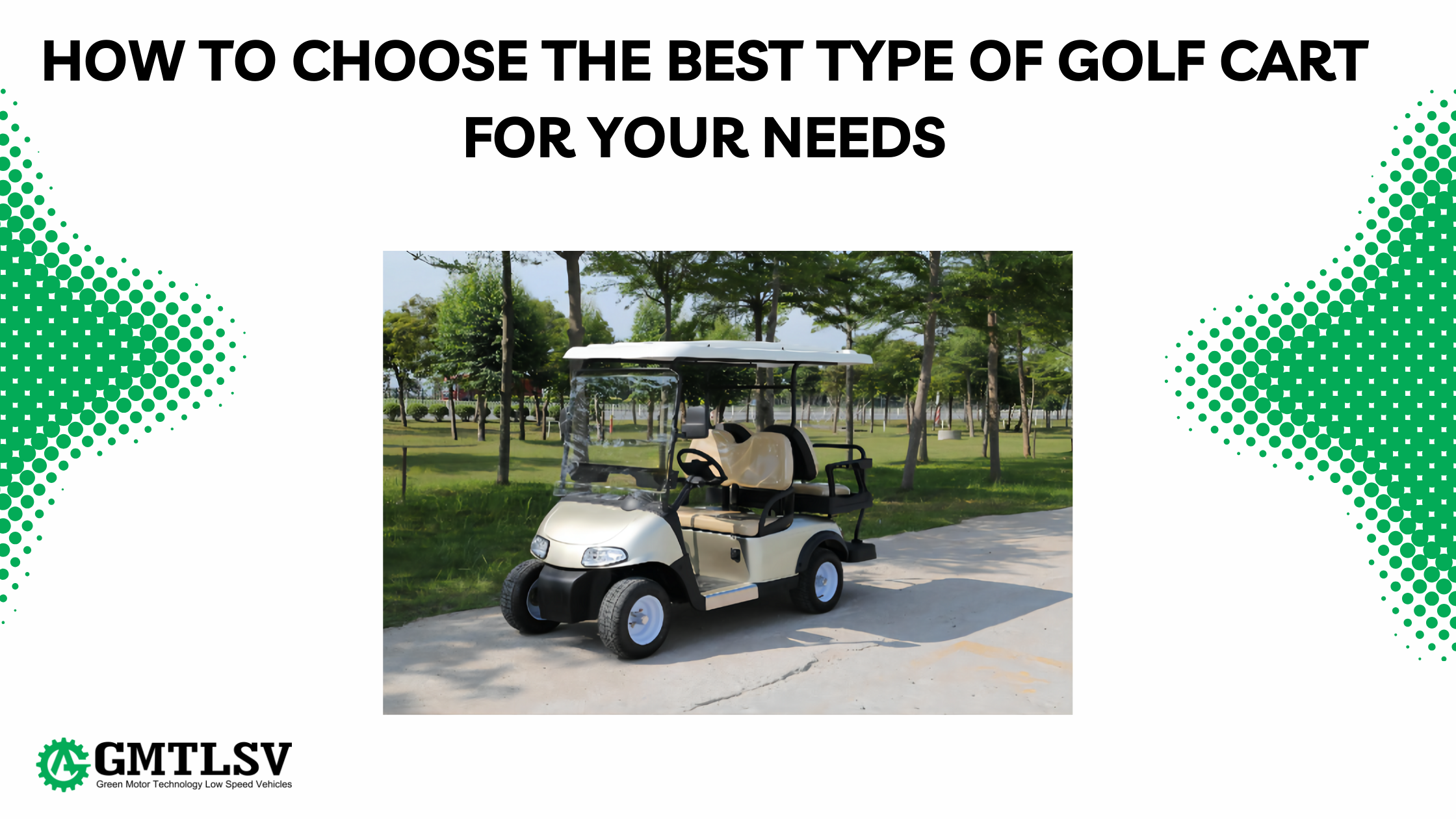 How to Choose the Best Type of Golf Cart for Your Needs