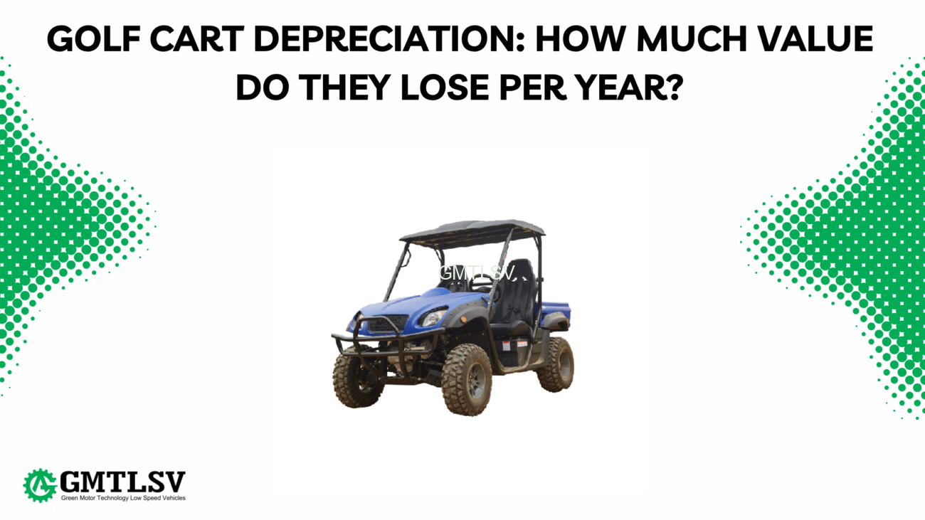 Golf Cart Depreciation: How Much Value Do They Lose Per Year?