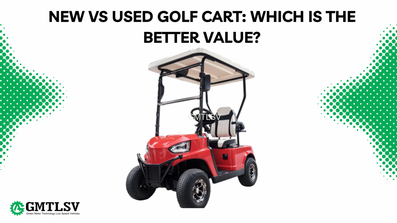 New vs Used Golf Cart