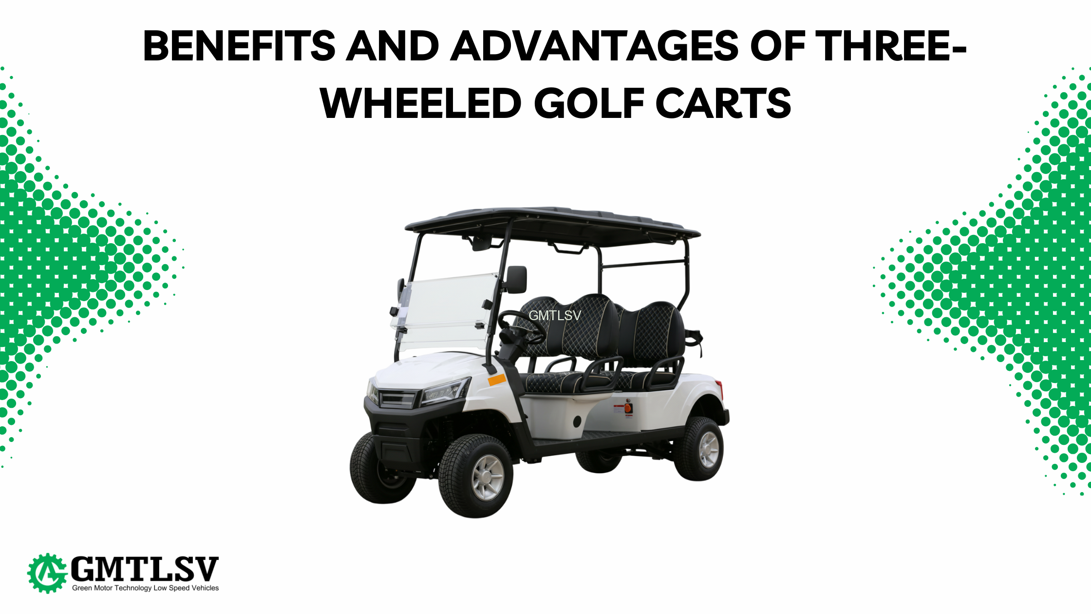 Benefits and Advantages of Three-Wheeled Golf Carts