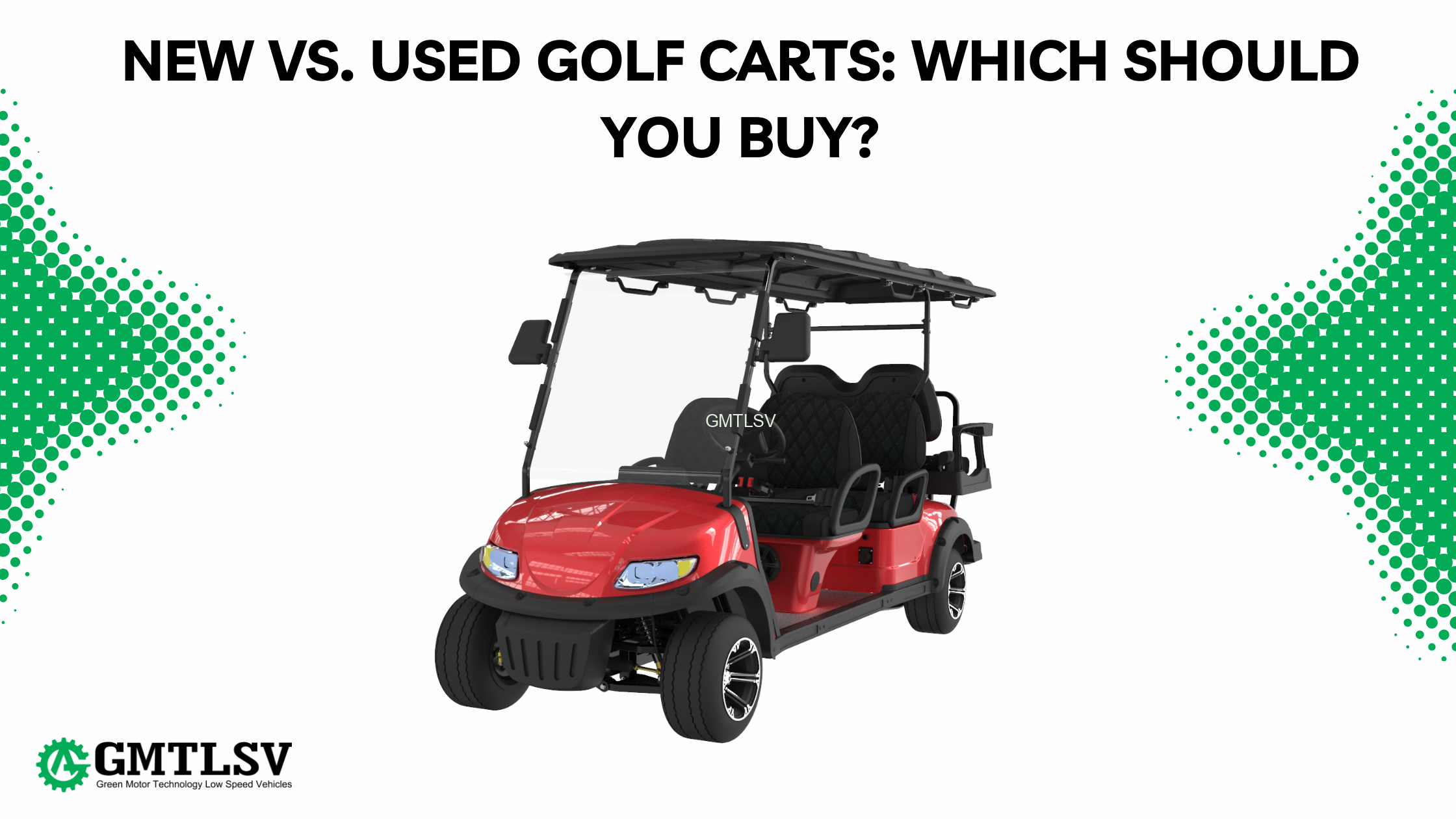 New vs. Used Golf Carts: Which Should You Buy?