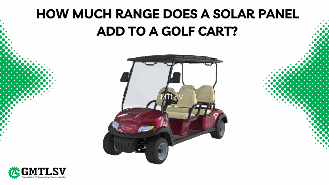 How Much Range Does a Solar Panel Add to a Golf Cart