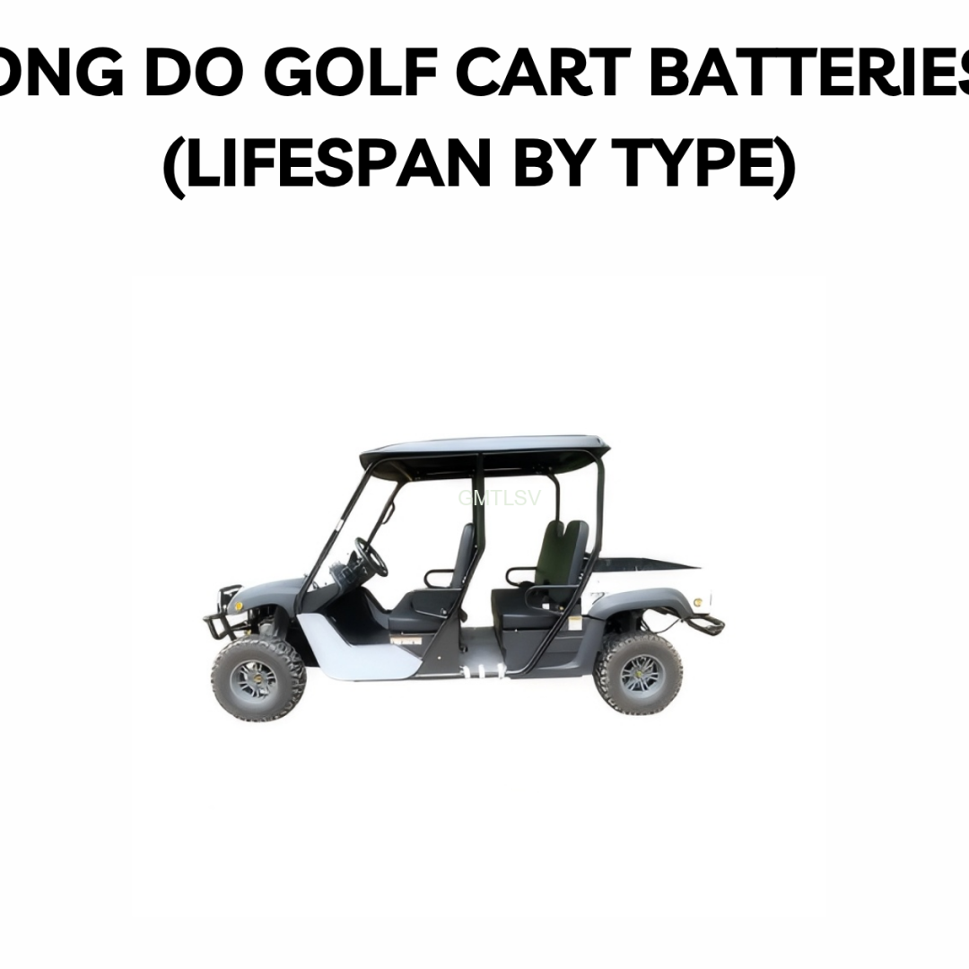 How Long Do Golf Cart Batteries Last