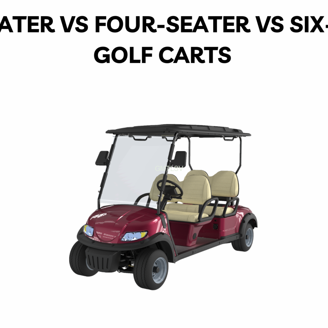 Two-Seater vs Four-Seater vs Six-Seater Golf Carts