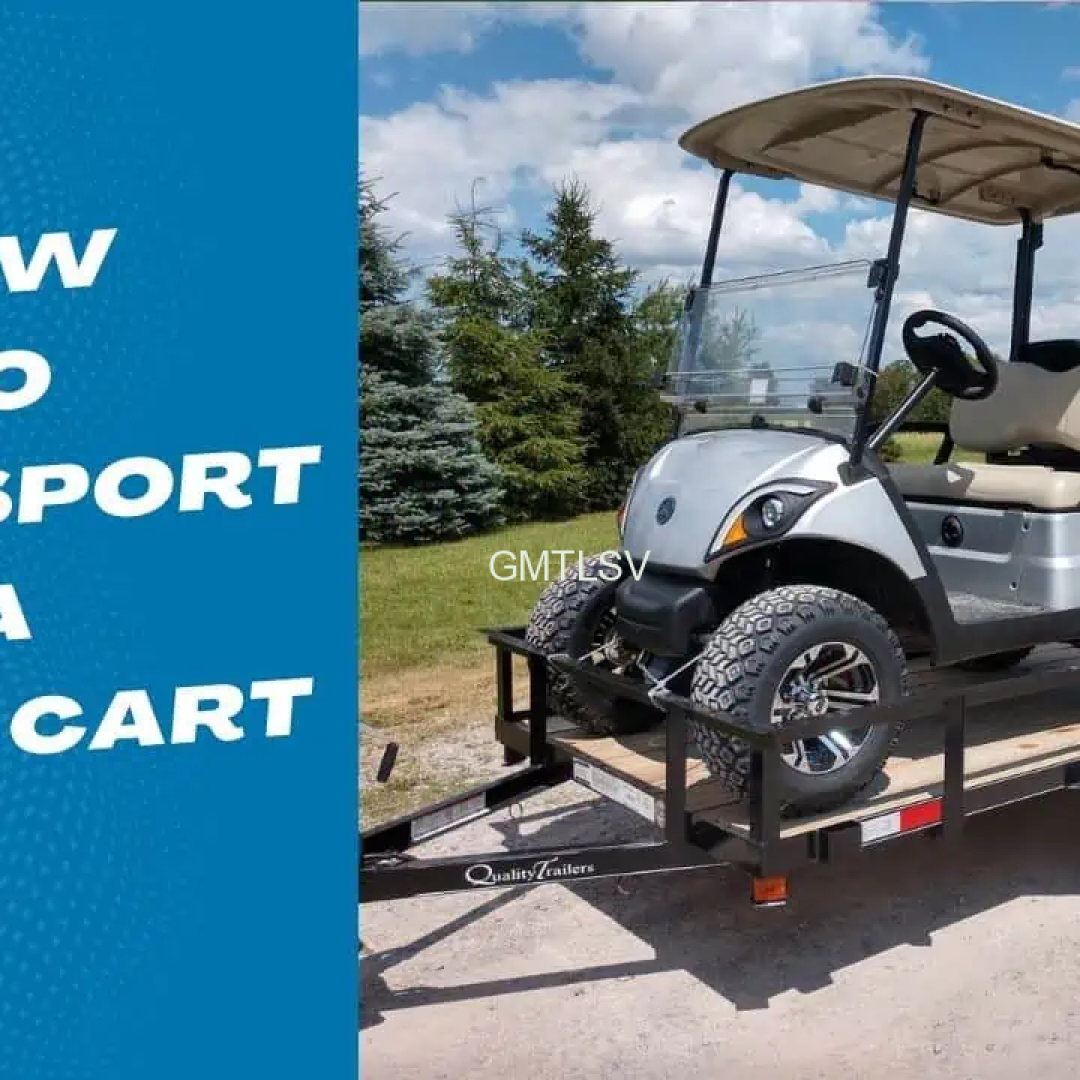 How to tow a golf cart safely to home?